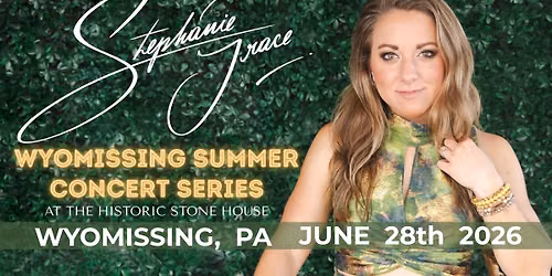 Stephanie Grace at Wyomissing Summer Concert Series