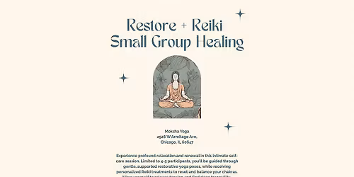 Small Group Restorative Yoga + Reiki