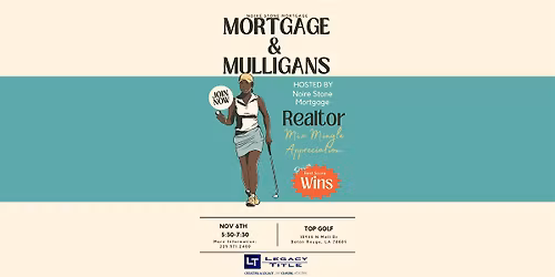 Mortgage & Mulligans Realtor Event