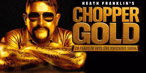 Heath Franklin's Chopper: GOLD