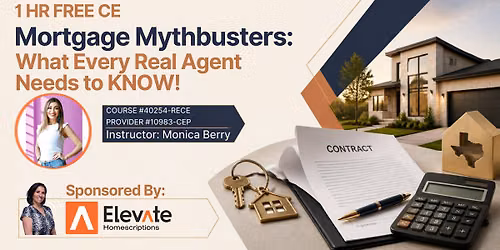 Mortgage Mythbusters: What Every Real Estate Agents Needs to Know!