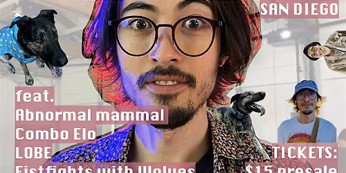 LOBE, Fistfights With Wolves, Elo, Abnormal Mammal, Tardigrade