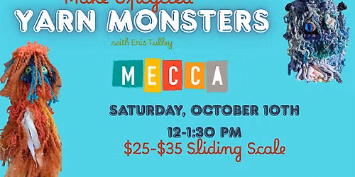 Make Ucpycled Yarn Monsters with Eris Tulley