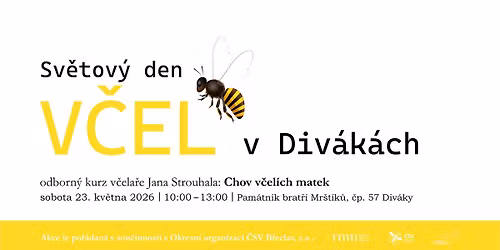 Sv\u011btov\u00fd den v\u010del v Div\u00e1k\u00e1ch: Chov v\u010del\u00edch matek s Janem Strouhalem