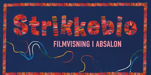 FILMAFTEN: STRIKKEBIO