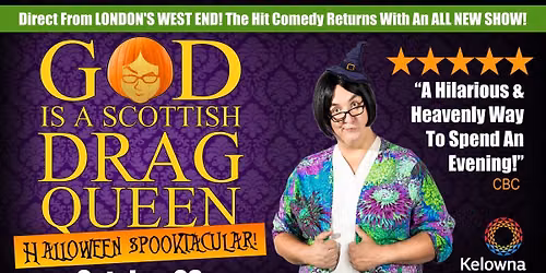 God Is A Scottish Drag Queen - Halloween Spooktacular!