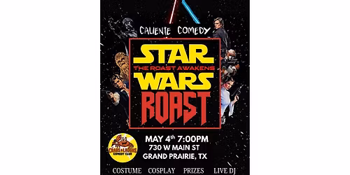 Caliente Comedy Presents: The Roast Awakens