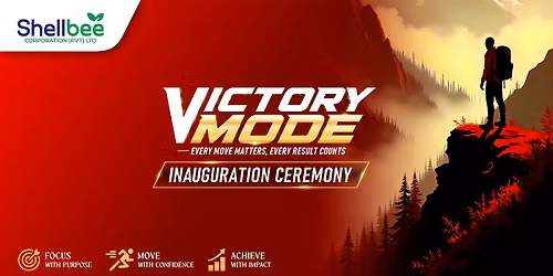 VICTORY MODE | INAUGURATION CEREMONY