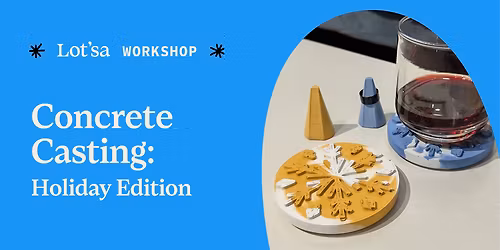 Concrete Casting: Holiday Edition