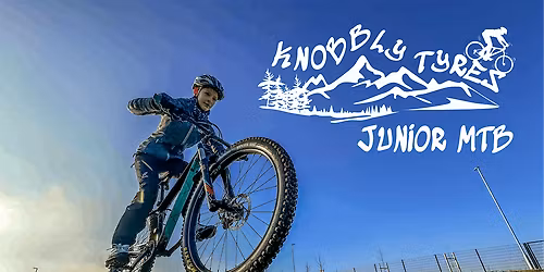 Knobbly Tyres Junior MTB Mixed Session