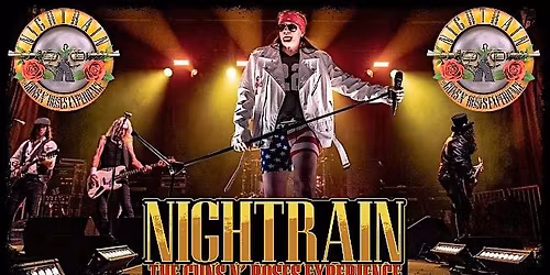 NIGHTTRAIN - The Guns N Roses Tribute Experience