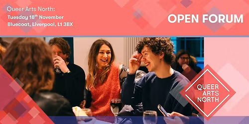 Queer Arts North - Open Forum