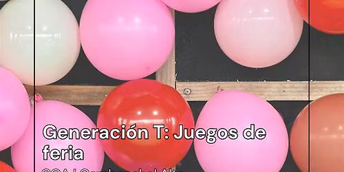 Generaci\u00f3n T - Juegos de Feria