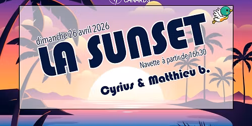La SUNSET by Cyrius & Matthieu b.