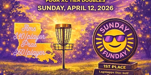Lagniappe Disc Golf Presents: Sunday Funday Doubles at Highland Road Park