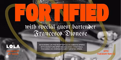FORTIFIED: Rooftop Happy Hour with Vermouth Tasting & Fortified Wines