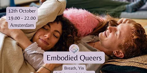 Embodied Queers: Breath, Yin &amp; Relational Alchemy