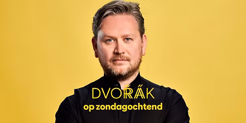 Dvo\u0159\u00e1k op zondagochtend