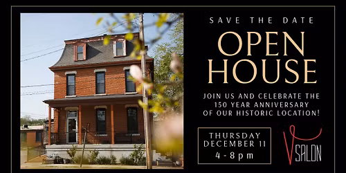 150 Years of History: Our Open House Anniversary Celebration!