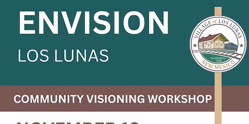Envision Los Lunas - Economic Development Strategic Planning with Community Members