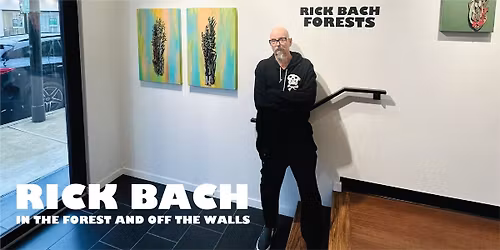 RICK BACH: OFF THE WALLS