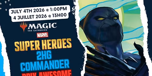 MTG 2HG Commander Marvel Superheroes - July 4th, 2026