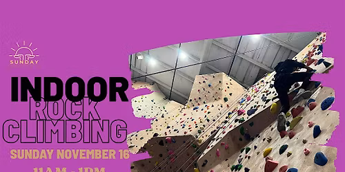 Indoor Rock Climbing with Sunday Grounding