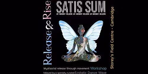 Release and Rise - Fascia release + Ecstatic Dance Wave\/ Cambridge