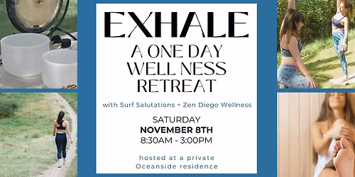EXHALE: A One Day Wellness Retreat