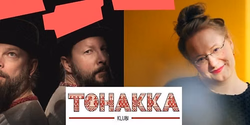 Tohakka-klubi: Loimolan Voima + Amanda Kauranne