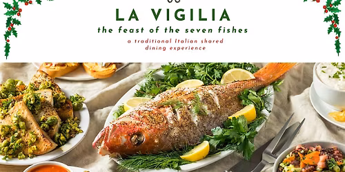 La Vigilia - the holiday feast of the seven fishes