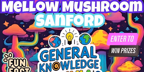 General Knowledge Trivia @ Mellow Mushroom sanford