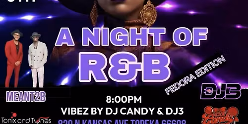 A Night of R&B: The Fedora Edition