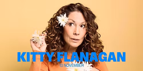 Kitty Flanagan: Gladgame | Her Majesty's Theatre Ballarat