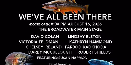 We've All Been There at The Broadwater Main Stage