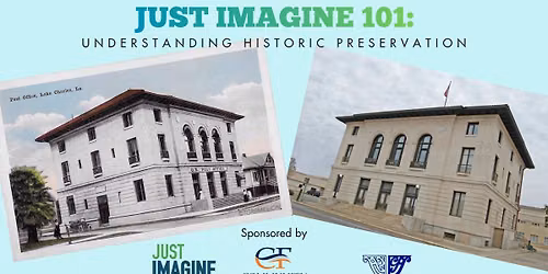 Just Imagine 101: Understanding Historic Preservation