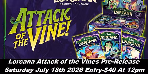 Lorcana Attack of the Vine Entry-$40