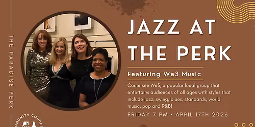 Free Jazz Concert at Paradise Valley UMC Featuring We3!