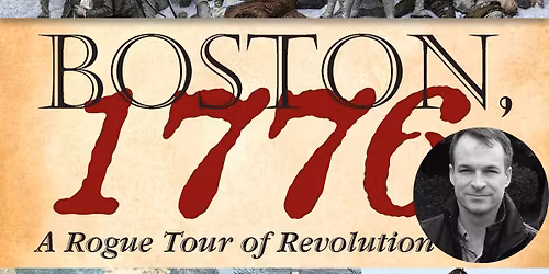 Book Talk: Boston, 1776, by J.D. Dickey