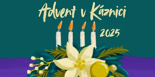 Advent v K\u00e1znici 2025