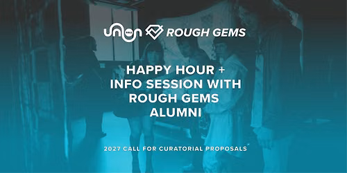 Happy Hour + Info Session with Rough Gems Alumni