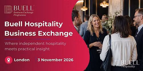 Buell Hospitality Business Exchange \u2013 London