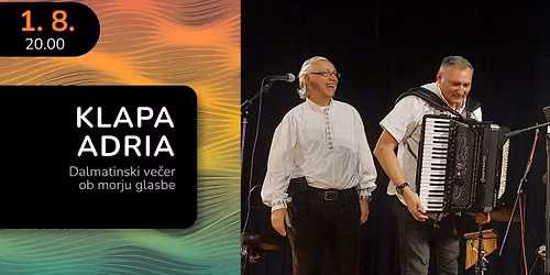 Klapa Adria (Poletje v Moravskih Toplicah)