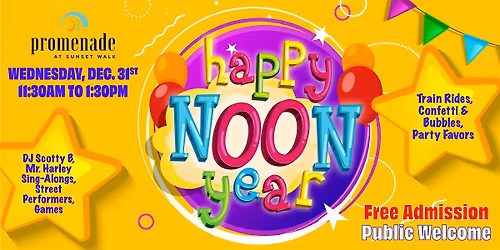 Kids' Happy Noon Year's Eve Party at Promenade Sunset Walk - Public Welcome