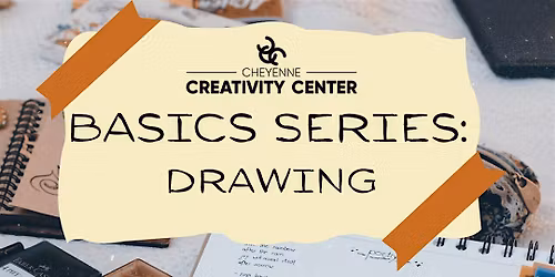 Basics Series: Drawing