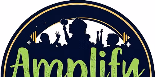 AMPLIFY: A Parent and Teen Summit