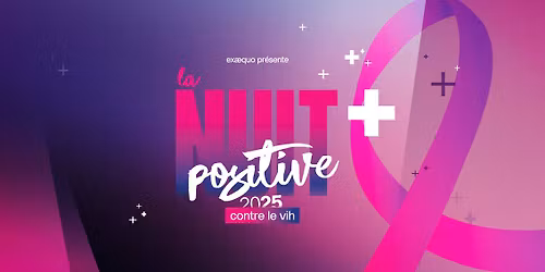 La Nuit Positive #2 - La Madeleine Bruxelles