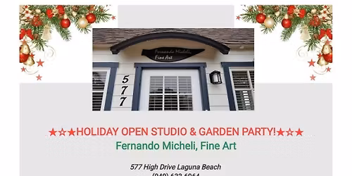 Fernando Micheli's Holiday Open Studio\/Gallery