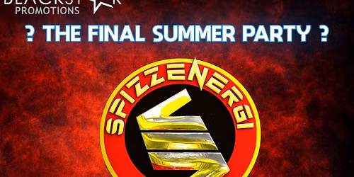 The Final Spizzenergi Summer Party\u2026or is it?