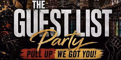 The Guest List Party w\/DJ IPad Juneteenth